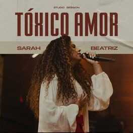 Baixar Música Gospel Tóxico Amor Sarah Beatriz Baixar Música Gospel Tóxico Amor Sarah Beatriz