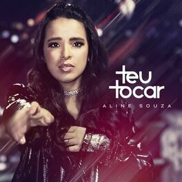 Baixar Música Gospel Teu Tocar Aline Souza