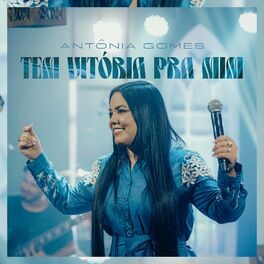 Baixar Música Gospel Tem Vitória pra Mim Antônia Gomes